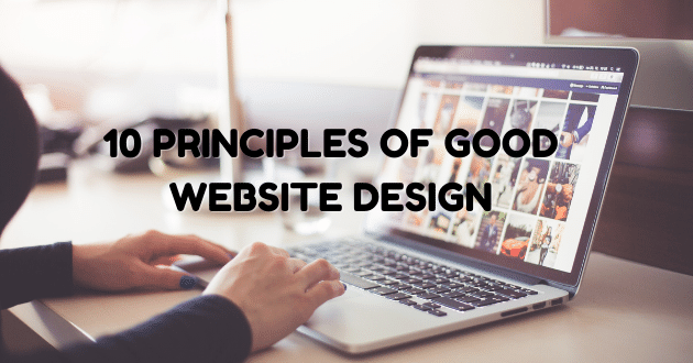10 Principles Of Good Website Design