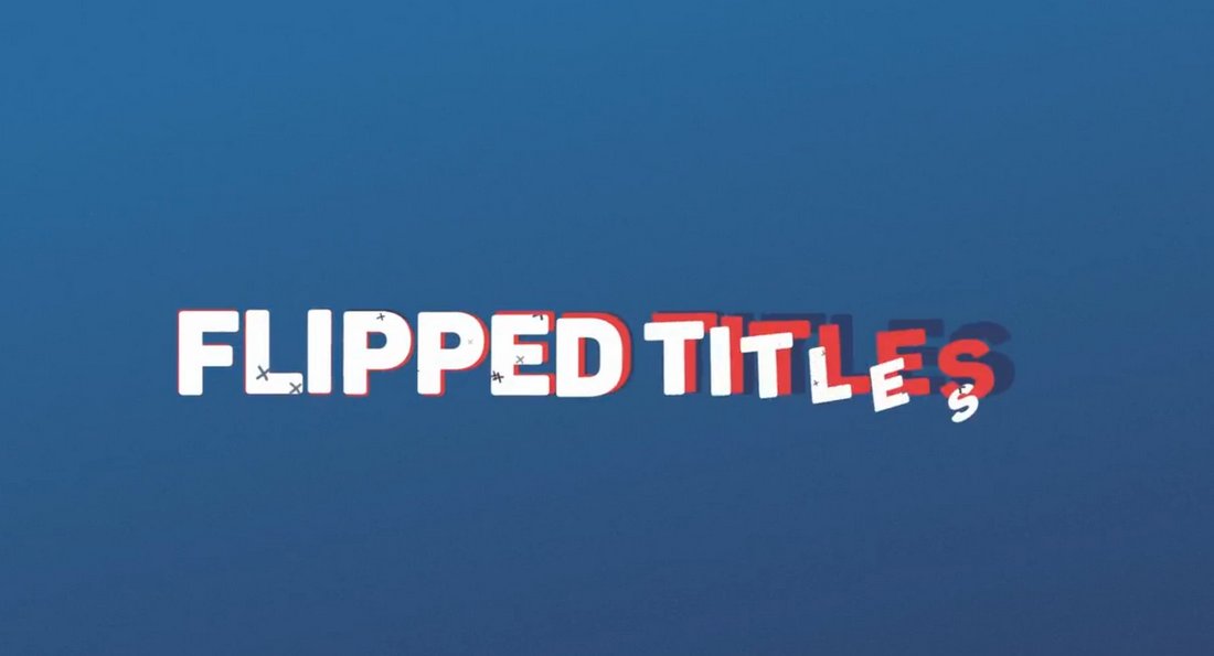 Flipped Titles Free After Effects Text Animations