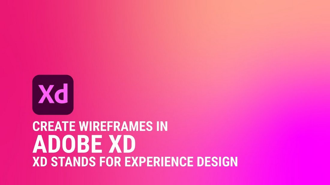 How to Use Adobe XD Wireframes