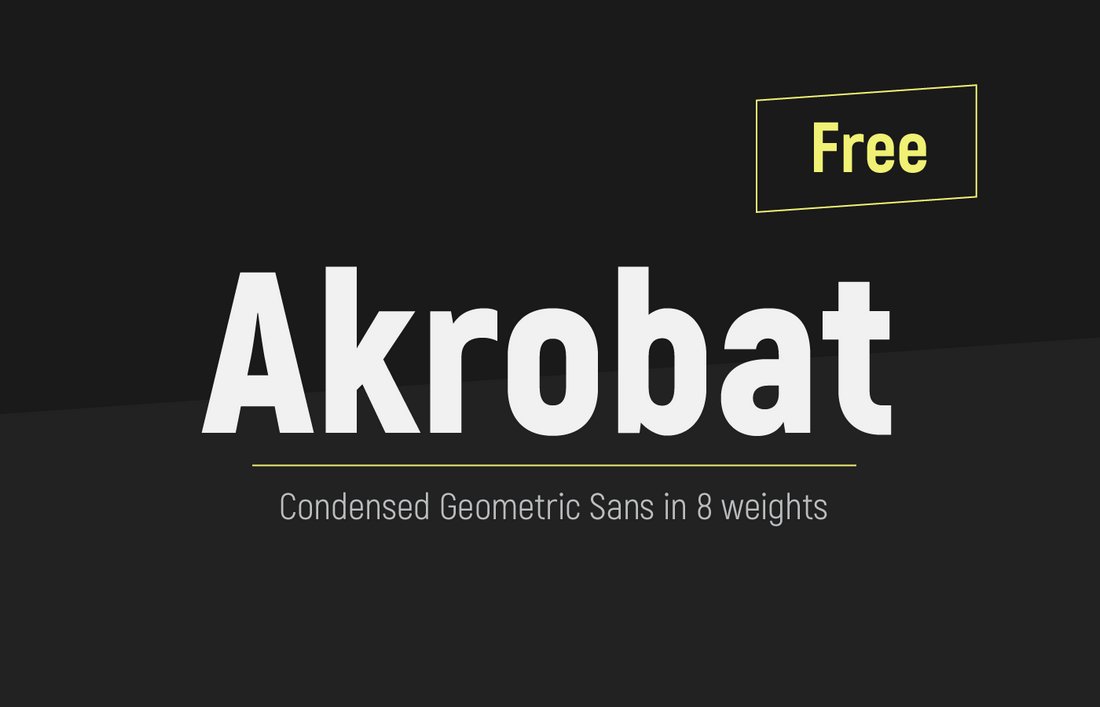 Akrobat - Free Geometric Condensed Font