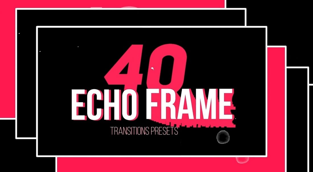Echo Frame Transitions Premiere Pro Presets