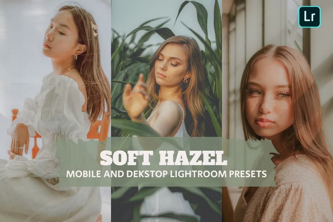 Soft Hazel Professional Lightroom Presets