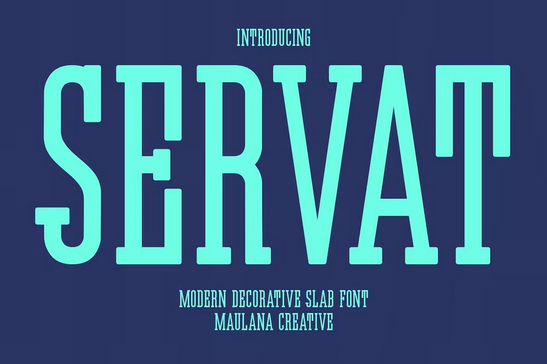 Servat - Modern Decorative Slab Serif Font