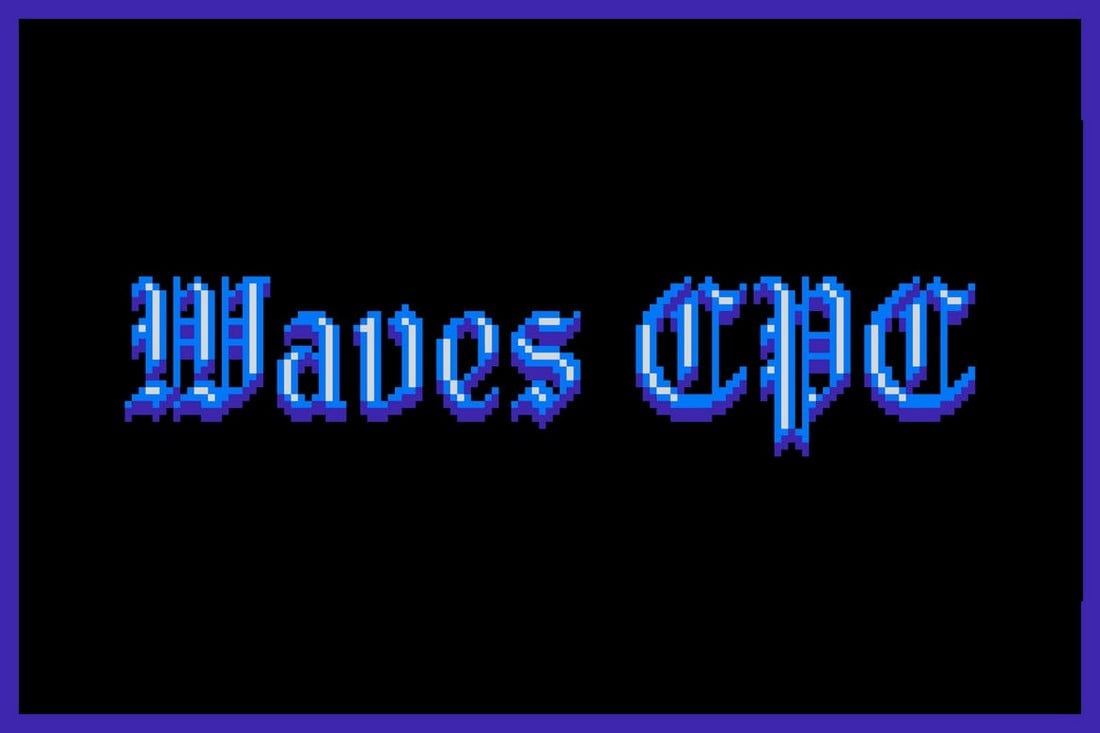 Waves CPC - Pixel Art Blackletter Font