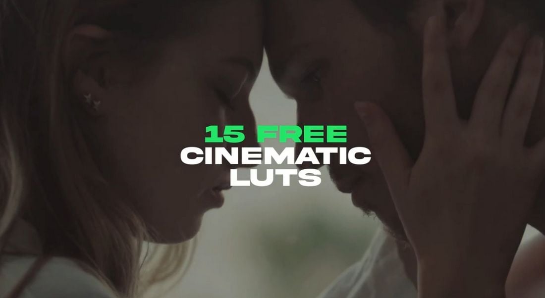 15 Free Cinematic LUTs
