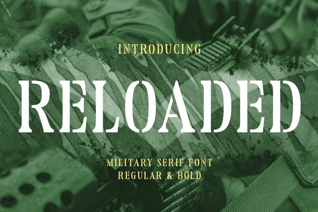 Reloaded - Military Serif Font